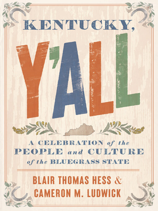 Title details for Kentucky, Y'all by Blair Thomas Hess - Available